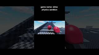 game name : slime physics sandbox #roblox