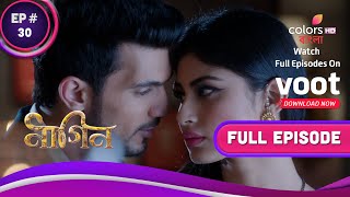 Naagin S1 | নাগিন S1 | Ep. 30 | Shivanya Survives The Tests | শিবন্যা পরীক্ষাগুলোতে উত্তীর্ণ হলো