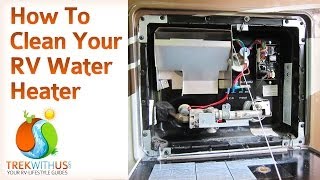 How To Clean &amp; Maintain Your RV Water Heater