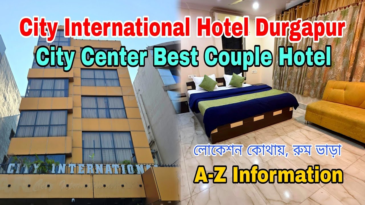 City International Hotel Durgapur 🏨 Best 3 star Hotel In Durgapur || Luxurious Hotel Durgapur 