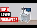 ✅Best Laser Engravers 2023 | Top 4 Laser Engravers Review &amp; Buying Guide