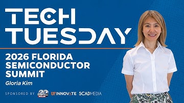 Tech Tuesday - Florida Semiconductor Summit