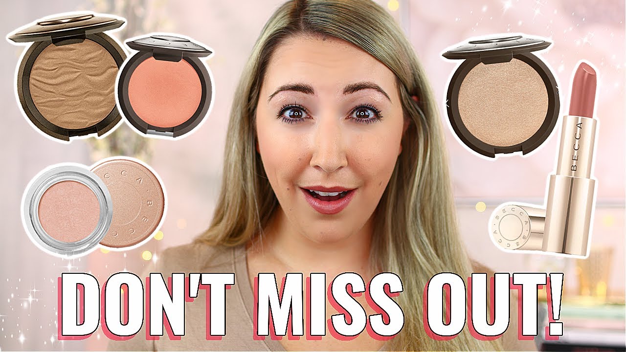 BECCA MUST HAVES YOU NEED BEFORE THEY CLOSE FOREVER! 😢 *Don't Miss Out!*