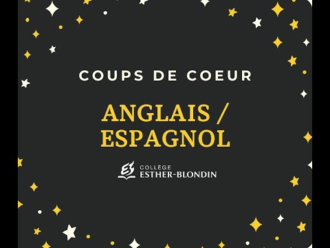 COUPS DE COEUR | ANGLAIS ET ESPAGNOL