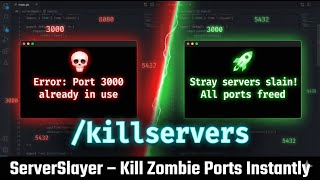 ServerSlayer | Kill Zombie Ports & Fix 'Port in Use' Forever (Antigravity/Cursor IDE Demo)