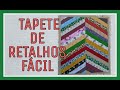 TAPETE DE RETALHOS FÁCIL \TIRAS NA DIAGONAL #tapete #retalhos