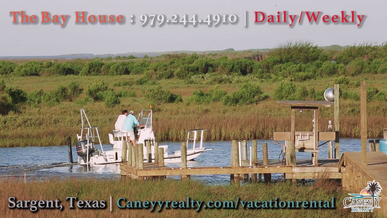 Bay House Vacation Rental Sargent TX YouTube