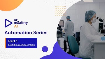 DF mSafety AI Automation Series : Part 1 - Safety Case Intake