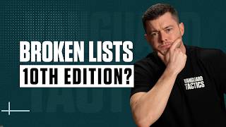 Let's Discuss the MOST Powerful lists in 10th Edition: The Members Live Lounge