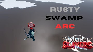 Rusty Swamp Veteran | Project Slayers PvP