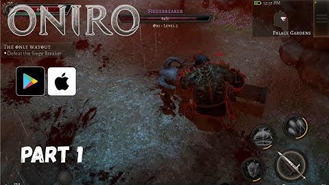 Oniro Mobile Part 1 Gameplay (Android/iOS) | Dark Fantasy Action RPG by Redeev