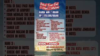 Hanya Rp. 1.950.000 Paket Tour Bali 3 Hari 2 Malam Minimal 2 Orang Hanya Rp. 1.950.000 Paket Tour Bali 3 Hari 2 Malam Minimal 2 Orang