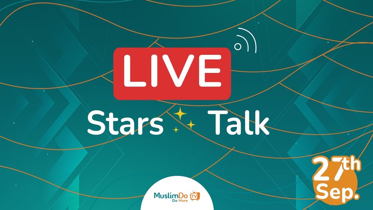 MuslimDo Live Stream 27 Sep
