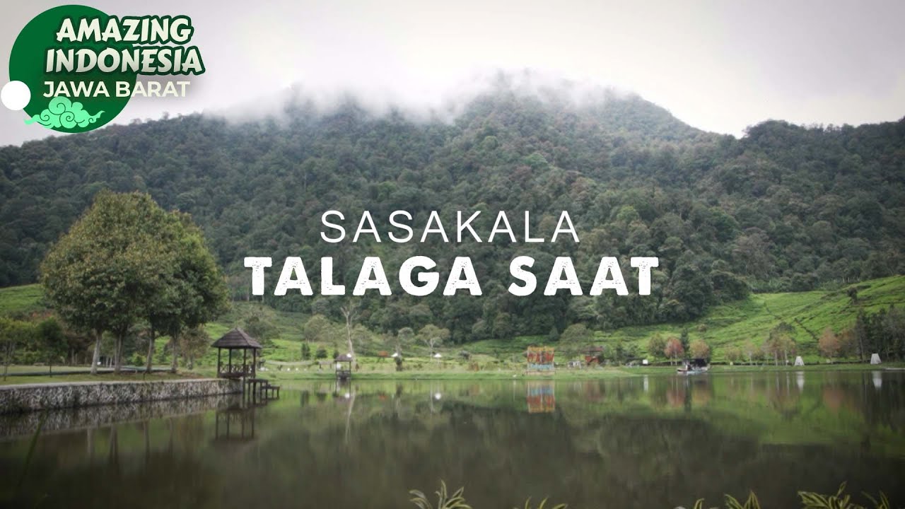 Sasakala Talaga Saat | Amazing Indonesia Jawa Barat
