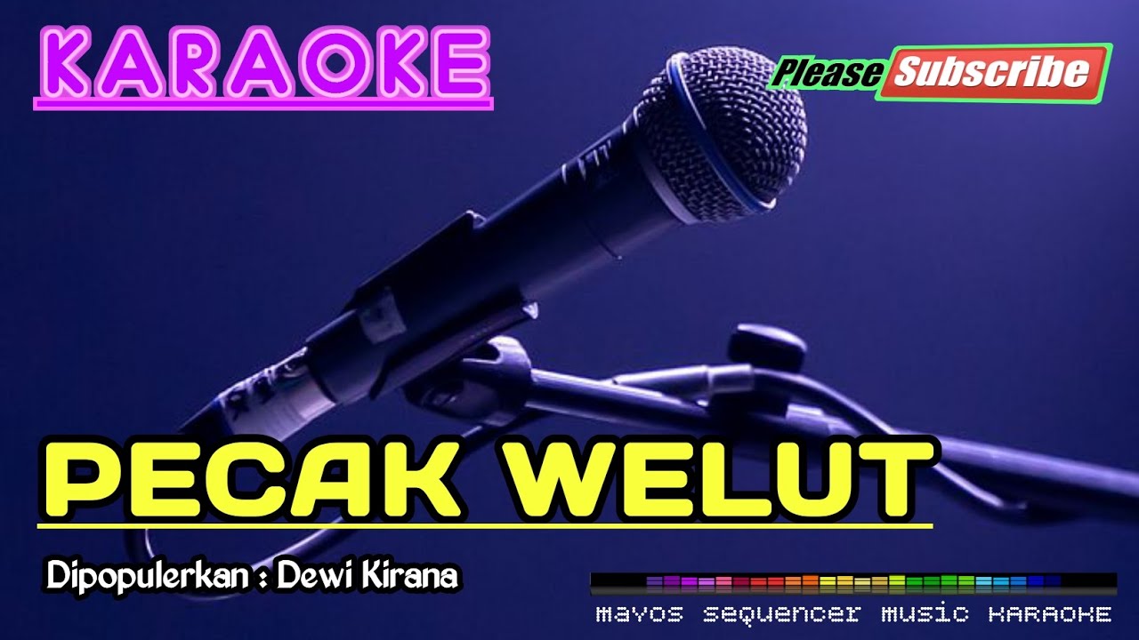 PECAK WELUT -Dewi Kirana- KARAOKE