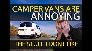 Things I DISLIKE about MY CAMPER VAN  VW T6 Pop Top Camper Van