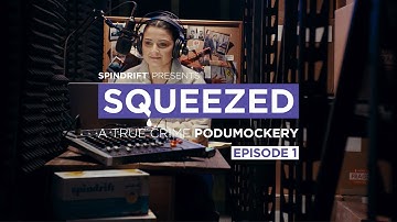 Squeezed: Episode 1: The Assignment - Creating a New Sparkling Water Flavor