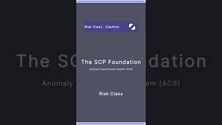 SCP Foundation | Anomaly Classification System (ACS) | Caution