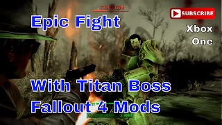 Fallout 4 Epic Fight With Titan Boss. Xbox One Console Reddevilgaming Mc