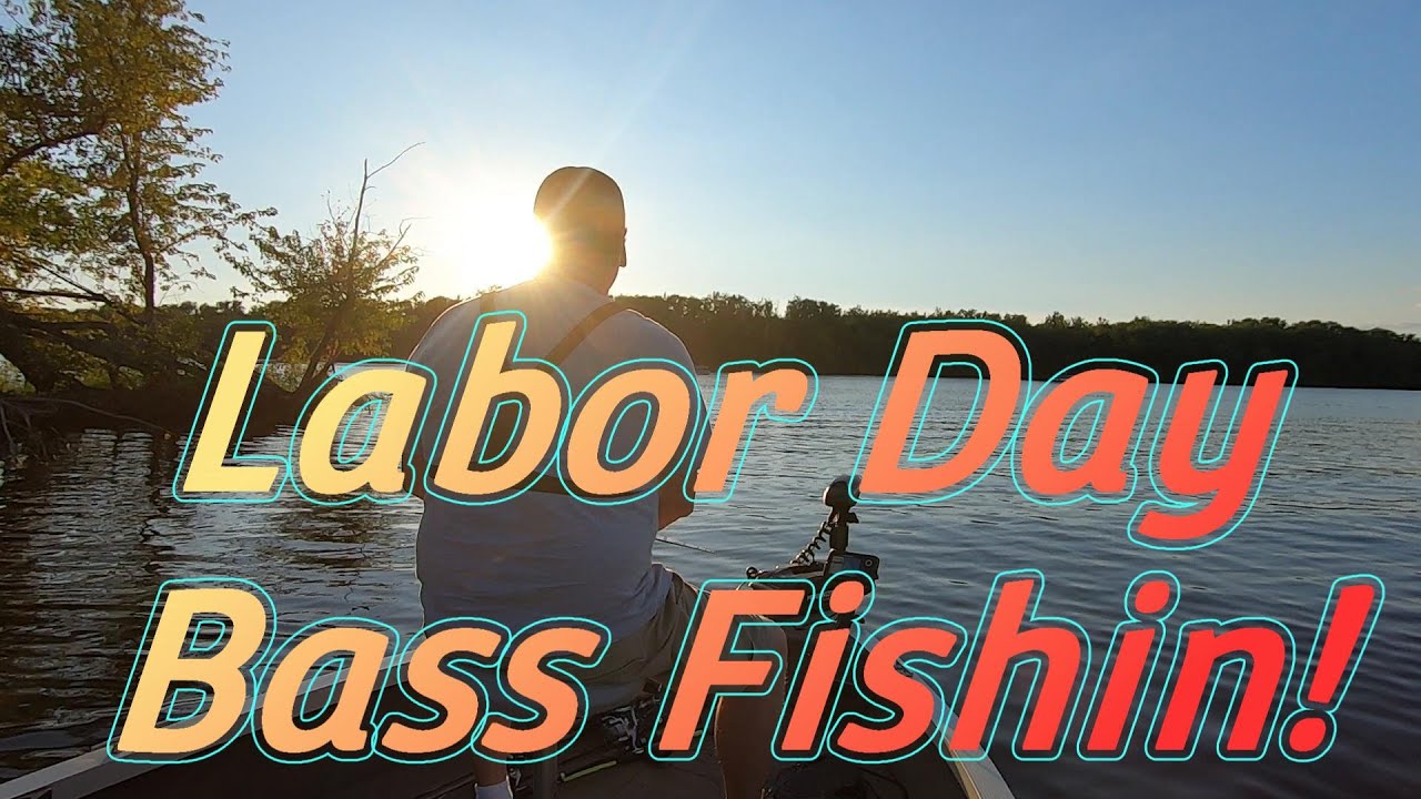 Labor Day Bass Fishing