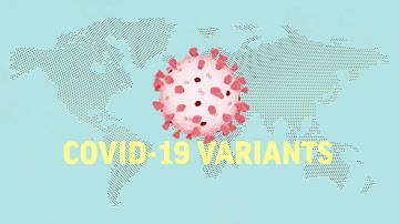 COVID-19 variants