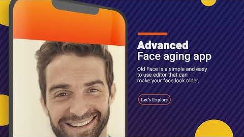 Young to Old Face An advance face aging app