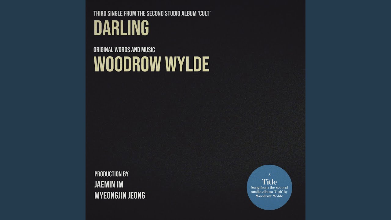 우드로와일드 (Woodrow Wylde) - Darling