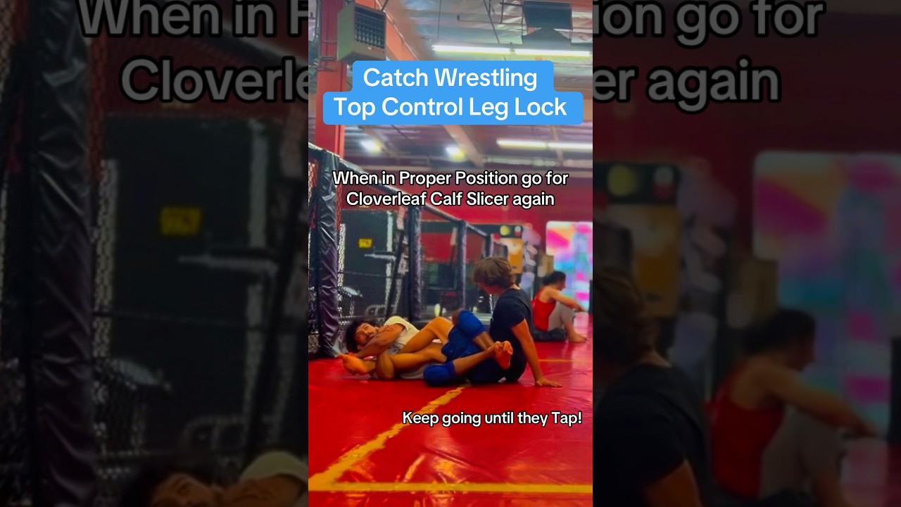 Catch Wrestling Top Control Leg Lock 