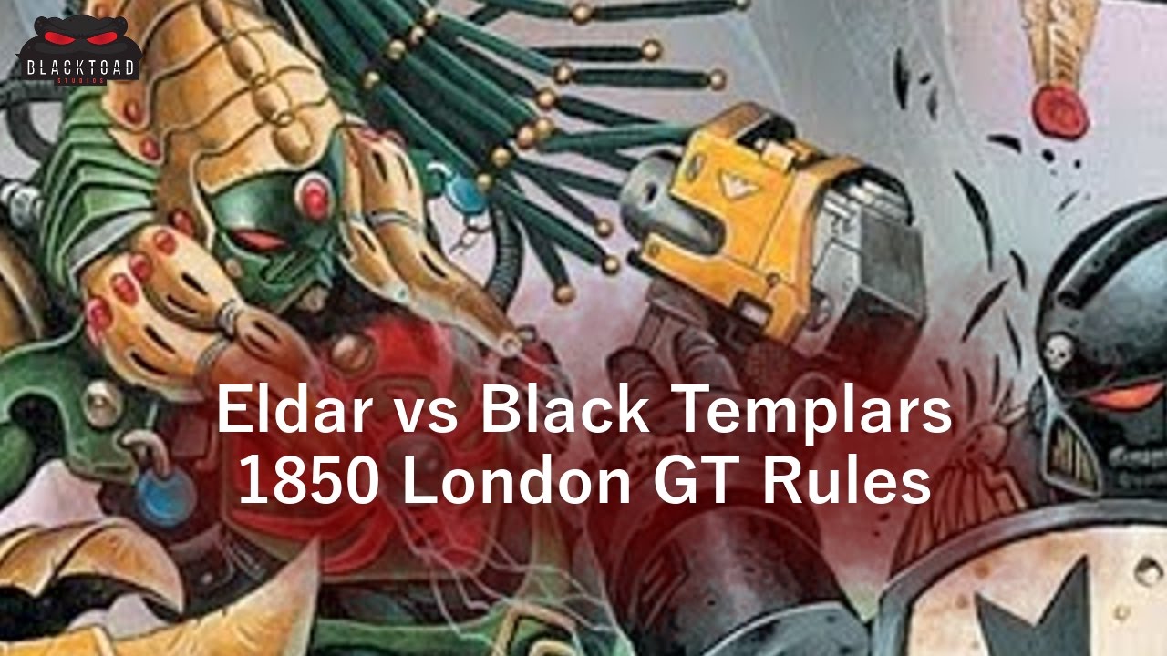 Black Templars vs Eldar 1850 Battle report London Grand Tournament Rules