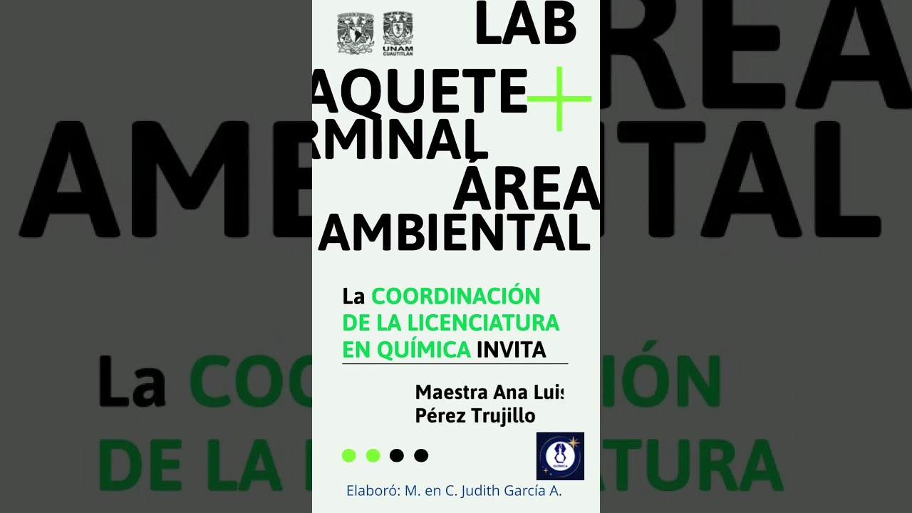 Reunión Informativa LAB PAQ TERM ÁREA AMBIENTAL 15 ene 24 por ZOOM y FB live COORDINACIÓN de QUÍMICA