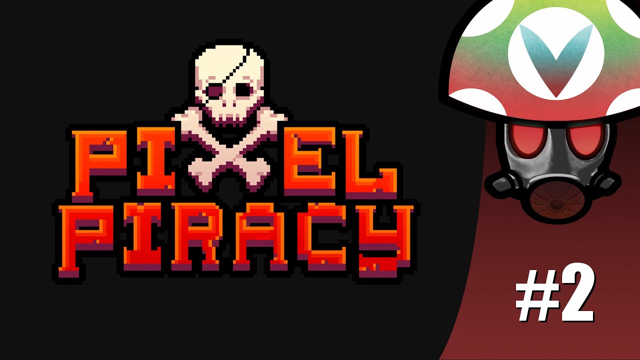 [Vinesauce] Rev After Hours- Pixel Piracy 2