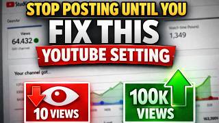 Stop Posting Until You Fix This YouTube Setting