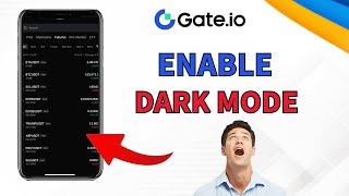 How to Enable Dark Mode in Gate.io 2025
