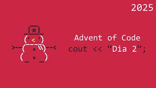 ADVENT OF CODE 2025 | Dia 2🎄