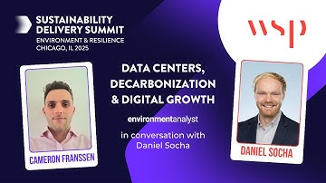 Data Centers, Decarbonization & Digital Growth, in Conversation with Daniel Socha, WSP