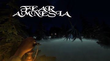 AMNESIA Custom Story | FEAR AMNESIA | 1 | Fearful....