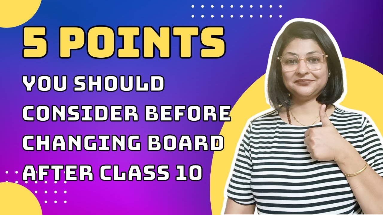 Should You Change Board After Class 10? Board Change In Class 11/12 | Points You Should Remember