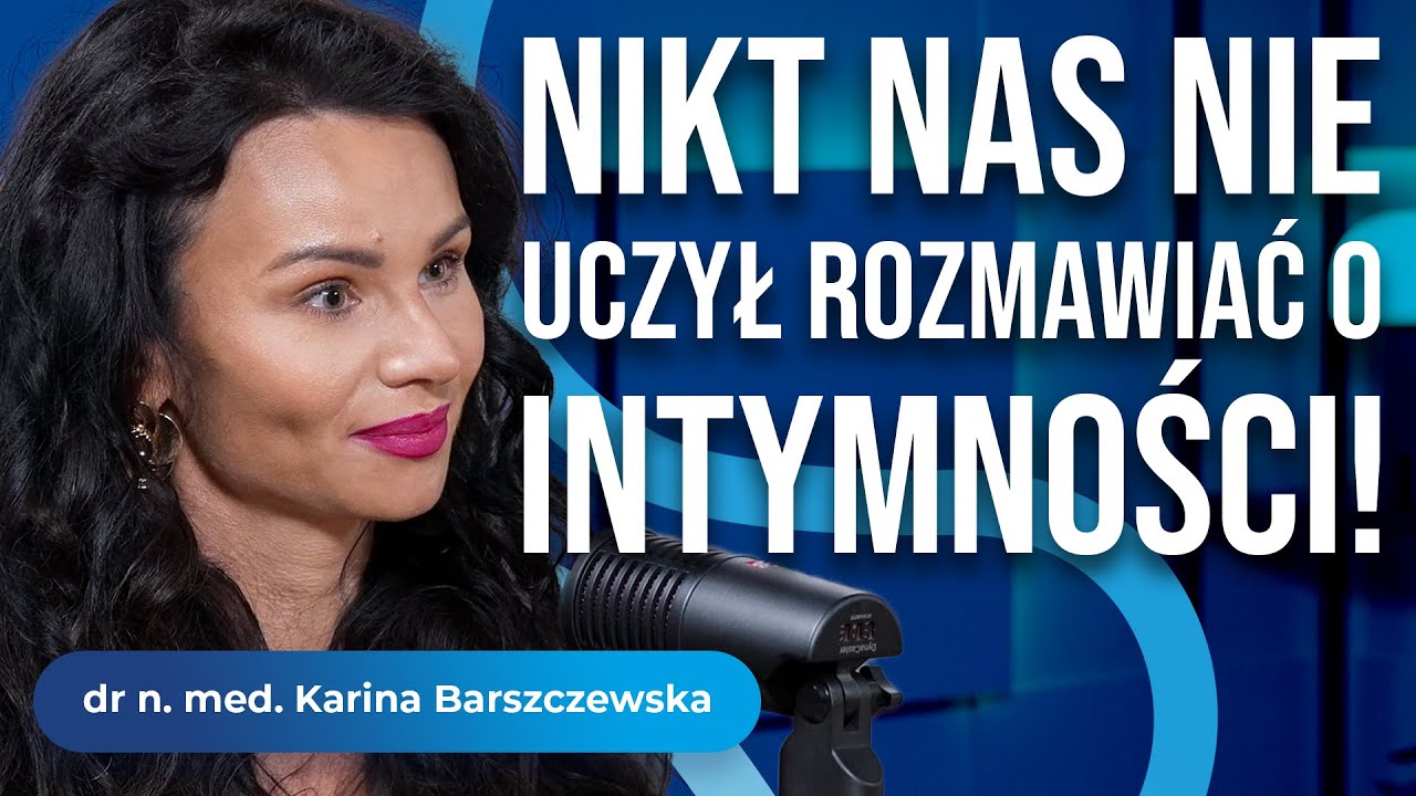 Zdrowie intymne I Rozmowa z dr Kariną Barszczewską I Rozmowy o tym, co się liczy odc. 6