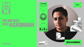 Download Lagu Nesa Azadikhah | The Mix 023 | Techno, Electro, Breaks MP3