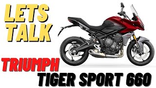 Triumph Tiger Sport 660  Lets talk!