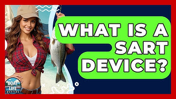 What Is A SART Device? - Boat Life Masters