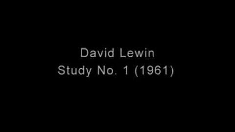 David Lewin - Study No. 1 (1961)