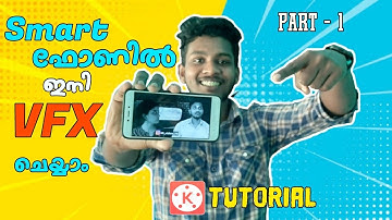 Kinemaster vfx editing video tutorial | Malayalam | Part 1 | VSJ tech