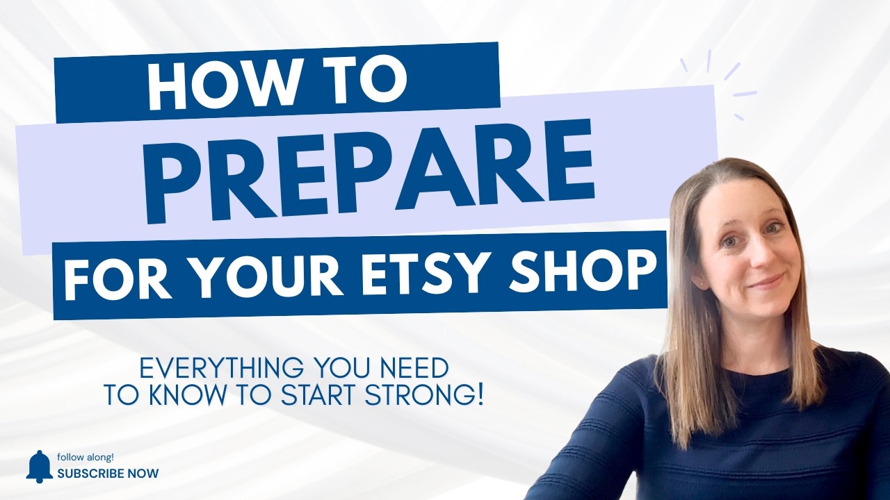 How to Prepare Before Opening Your Etsy Shop: A Complete Beginner's Guide