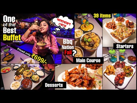 ✨সেরা Unlimited Buffet খেলাম Rs 699/- 😍 BBQ Fail ?😳 Best Buffet in Kolkata | One Sip Buffet