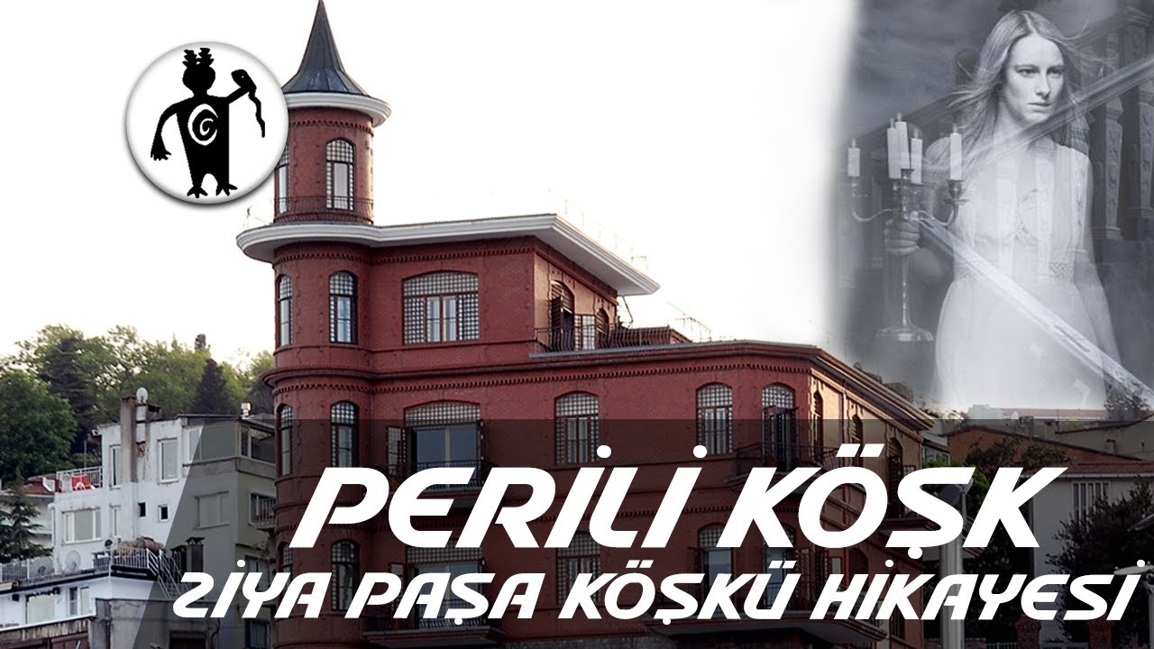 İstanbul Boğazında Perili Köşk (Ziya Paşa Köşkü) Hikayesi