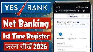 Yes bank net banking kaise chalu kare | Yes bank net banking registration online 2026