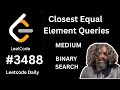 Leetcode 3488 | closest equal element queries | Binary search