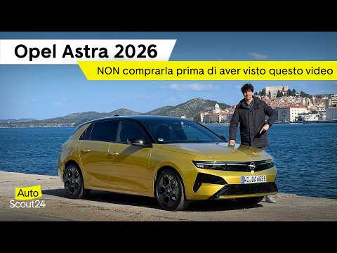 Video Prova Opel Astra: non comprarla prima di aver visto questo video