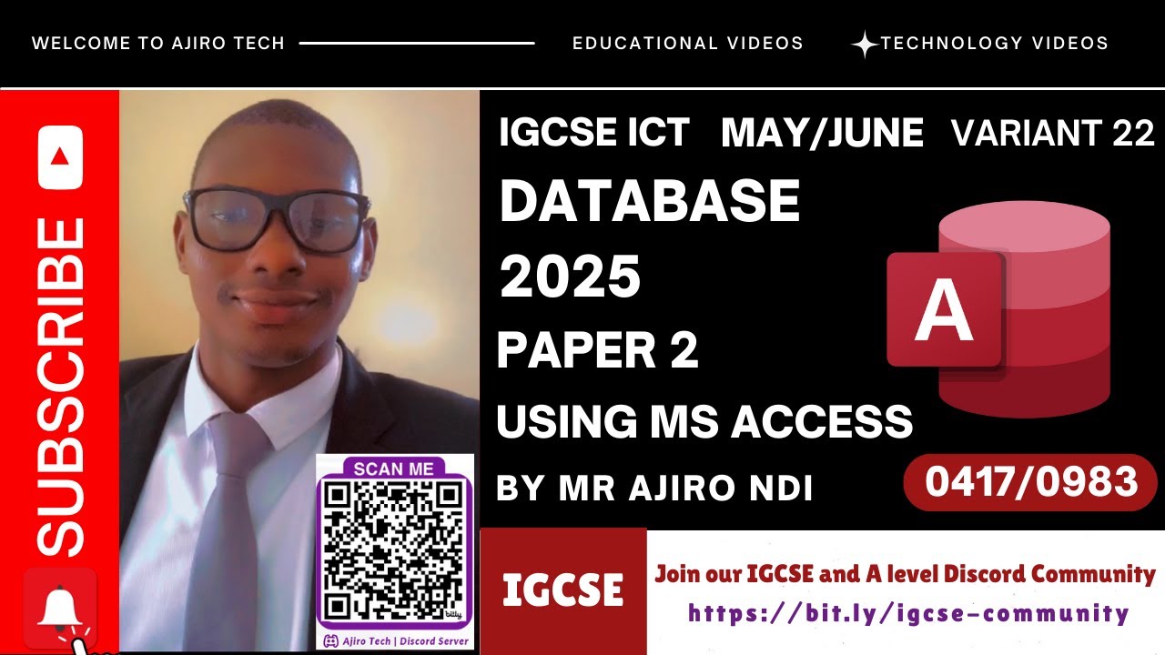 IGCSE ICT (0417/0983) Paper 2 Database May June 2025 Variant 22 | Microsoft Access
